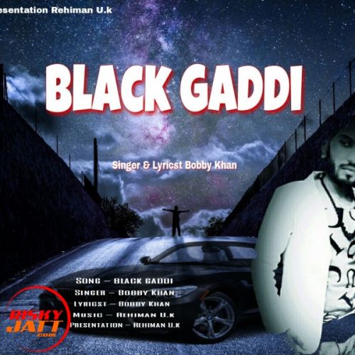 Black Gaddi Bobby Khan