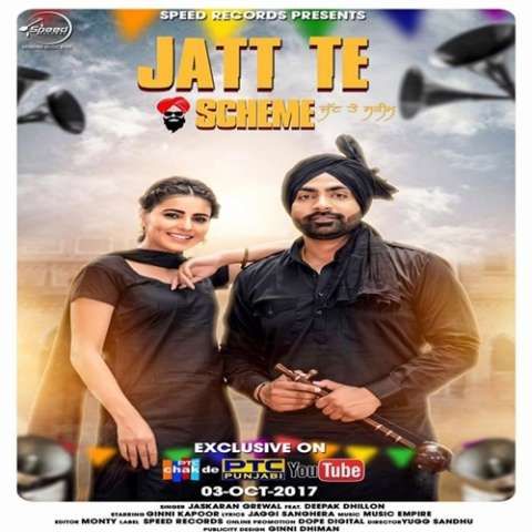 Jatt Te Scheme Jaskaran Grewal, Deepak Dhillon