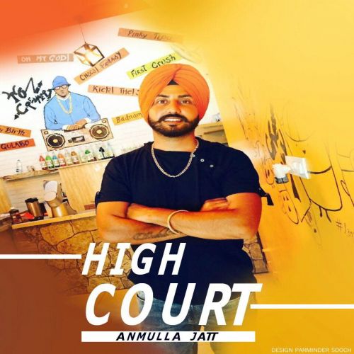 High Court Anmulla Jatt