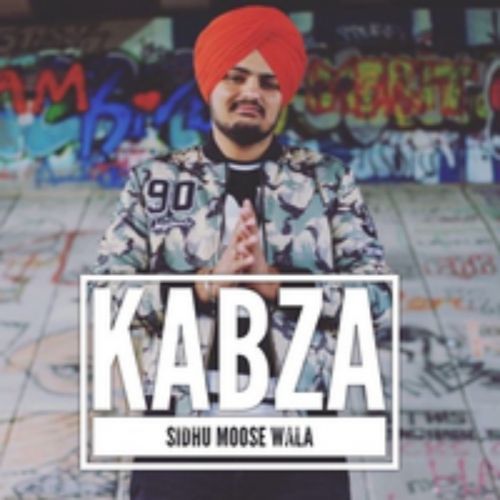Kabza Sidhu Moose Wala