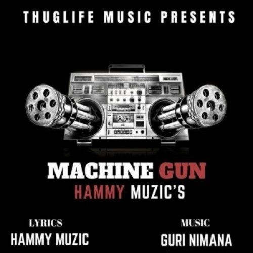 Machine Gun Hammy Muzic