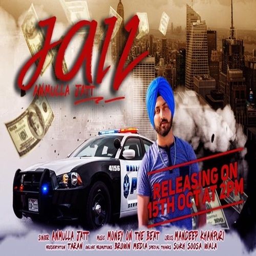 Jail Anmulla Jatt