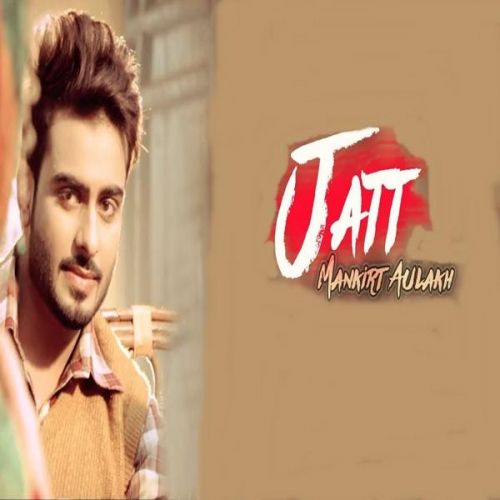 Jatt Mankirt Aulakh