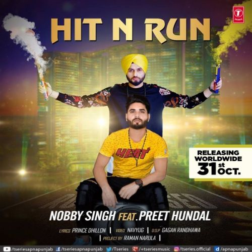 Hit N Run Nobby Singh