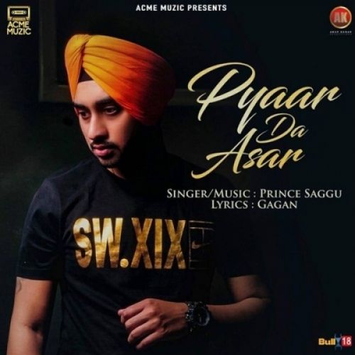 Pyaar Da Asar Prince Saggu