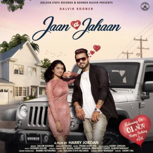 Jaan A Jahaan Dalvir Kooner