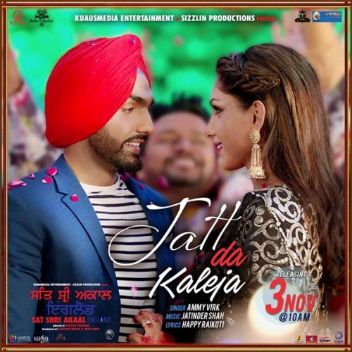 Jatt Da Kaleja Ammy Virk