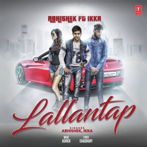 Lallantap Abhishek, Ikka