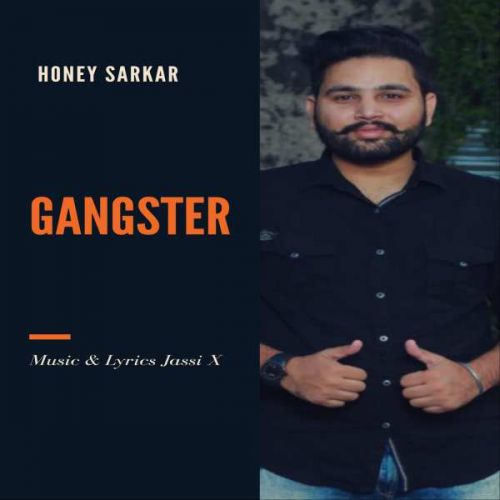 Gangster Honey Sarkar, Jassi X