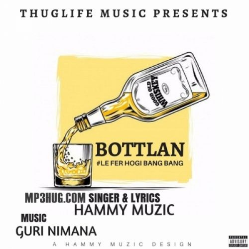 Bottlan Hammy Muzic