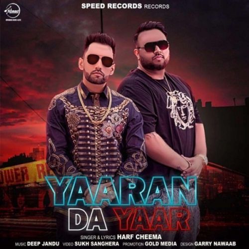Yaaran Da Yaar Harf Cheema, Deep Jandu
