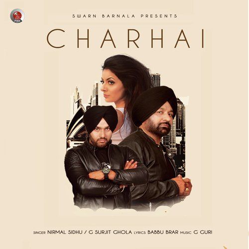Charhai Nirmal Sidhu, G Surjit Ghola
