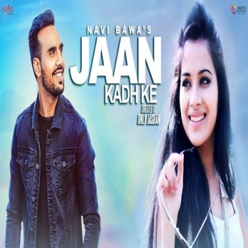 Jaan Kadh Ke Navi Bawa