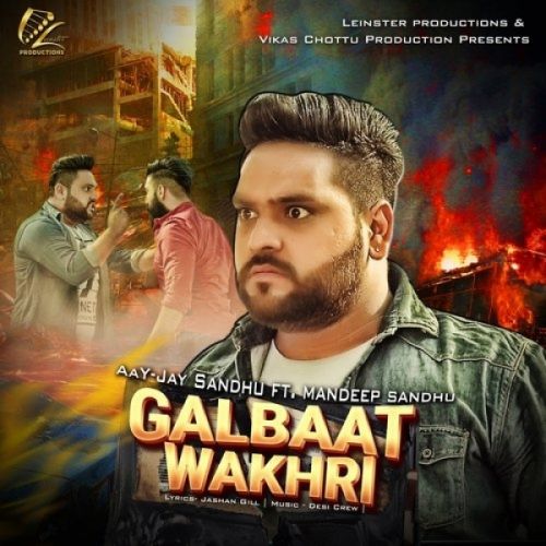 Galbaat Wakhri Aay Jay Sandhu, Mandeep Sandhu