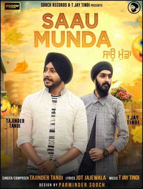 Saau Munda Tajinder Tandi