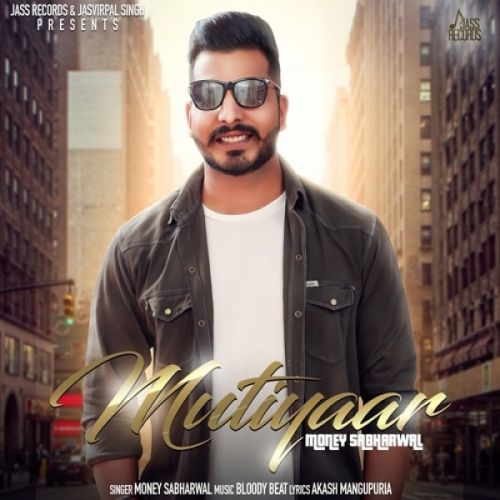 Mutiyaar Money Sabharwal