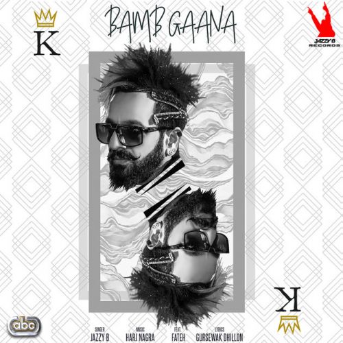 Bamb Gaana Jazzy B, Fateh