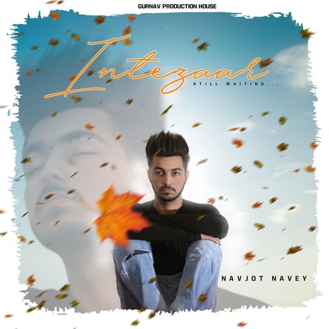 Intezaar Navjot Navey