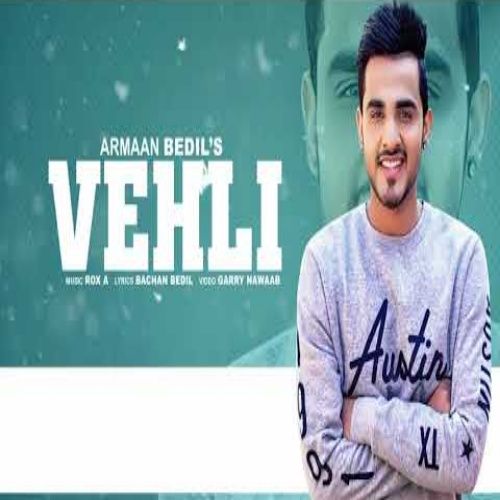 Vehli Armaan Bedil