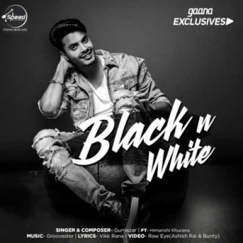 Black N White Gurnazar Chattha