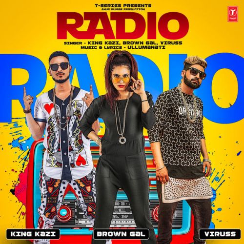 Radio King Kazi, Viruss, Brown Girl, Ullumanati