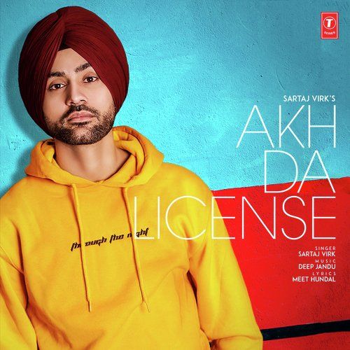 Akh Da License Sartaj Virk