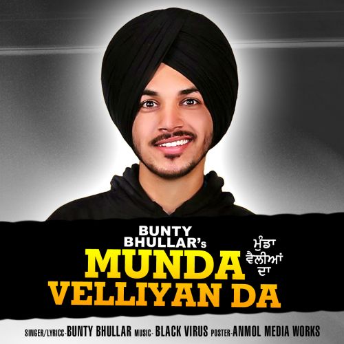 Munda Velliyan Da Bunty Bhullar