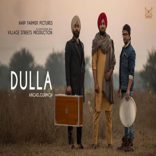 Dulla Folk Trap Angad, Gurmoh