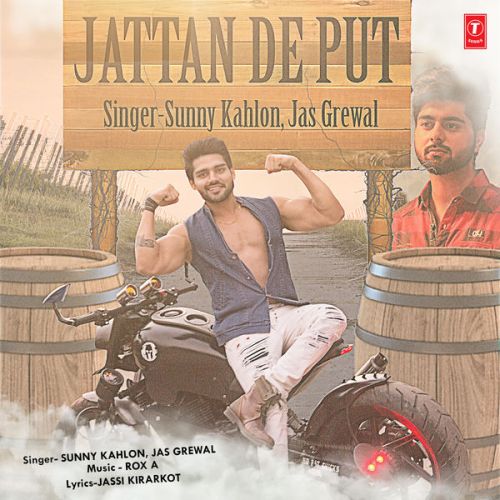Jattan De Put Sunny Kahlon, Jas Grewal