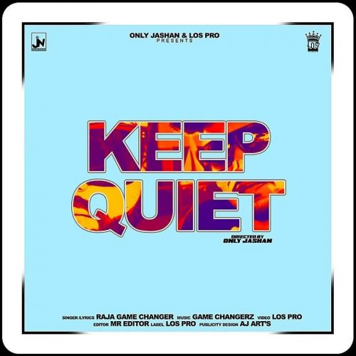 Keep Quiet Raja Game Changerz