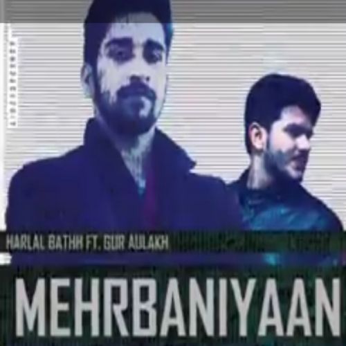 Mehrbaniyaan Harlal Batth