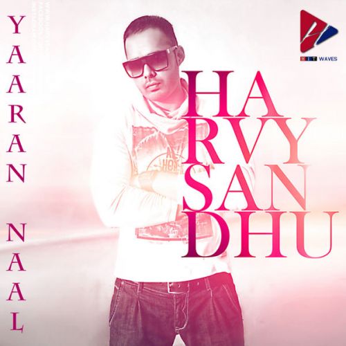 Yaaran Naa Harvy Sandhu