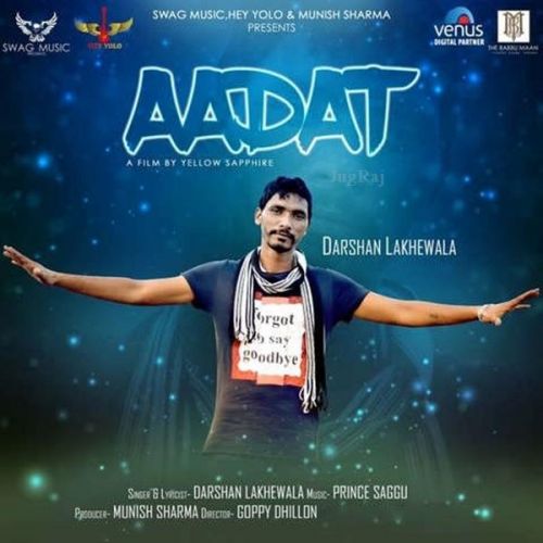 Aadat Darshan Lakhewala