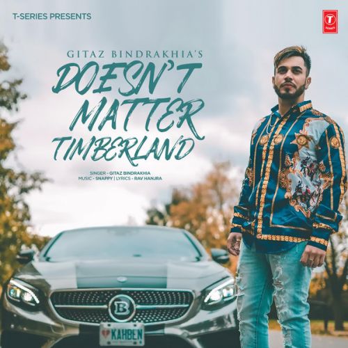 Doesnt Matter - Timberland Gitaz Bindrakhia