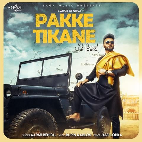 Pakke Tikane Aarsh Benipal