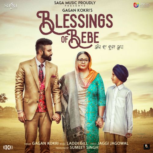 Blessings Of Bebe Gagan Kokri