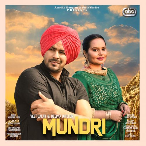 Mundri Veet Baljit, Deepak Dhillon