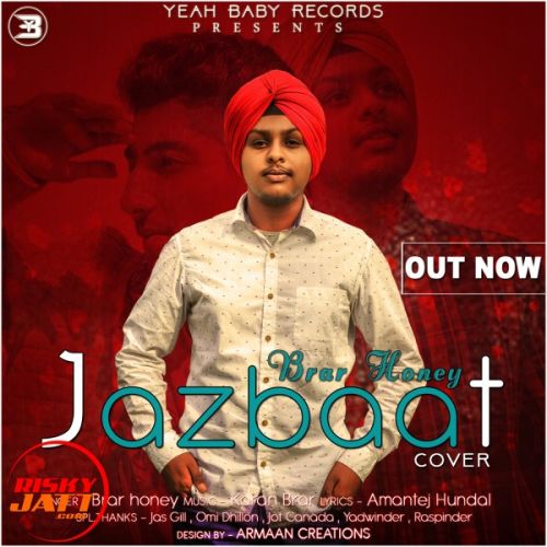 Jazbaat Brar Honey, Karan Brar