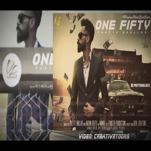 One Fifty Pretty Bhullar, Nawab