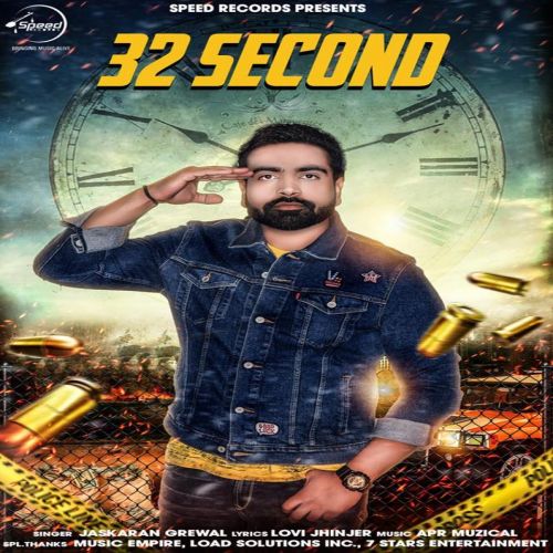 32 Second Jaskaran Grewal