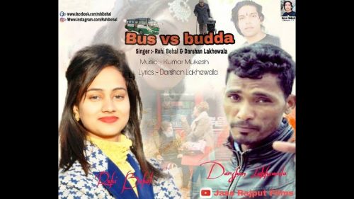Bus VS Budda Darshan Lakhewala, Ruhi Behal