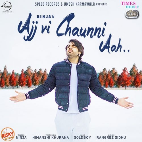 Ajj Vi Chaunni Aah Ninja
