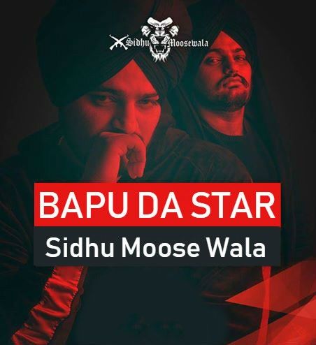 Bapu Da Star Sidhu Moose Wala