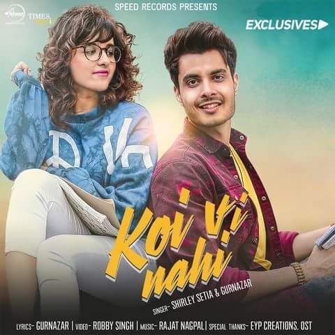 Koi Vi Nahi Shirley Setia, Gurnazar