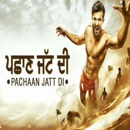 Pachaan Jatt Di Nachattar Gill