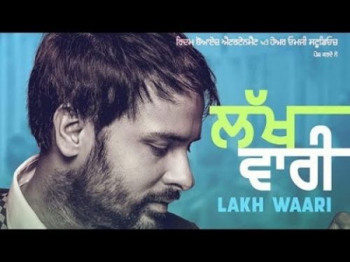 Lakh Waari Amrinder Gill