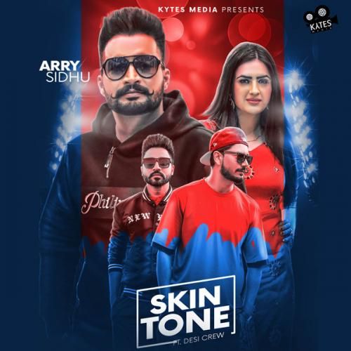 Skin Tone Arry Sidhu, Gurlez Akhtar