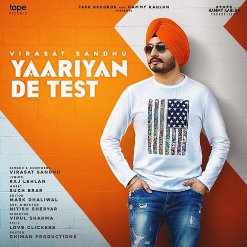 Yaariyan De Test Virasat Sandhu