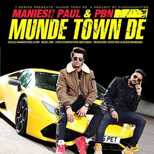 Munde Town De Maniesh Paul, PBN