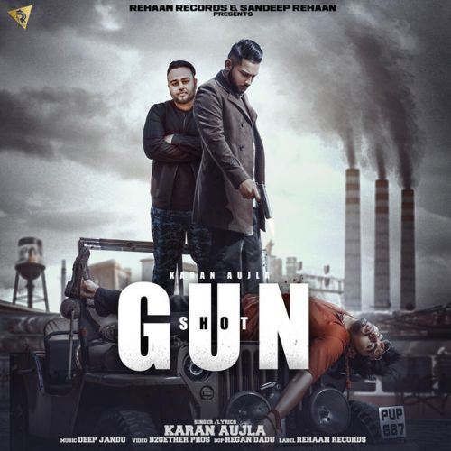 Gun Shot Karan Aujla